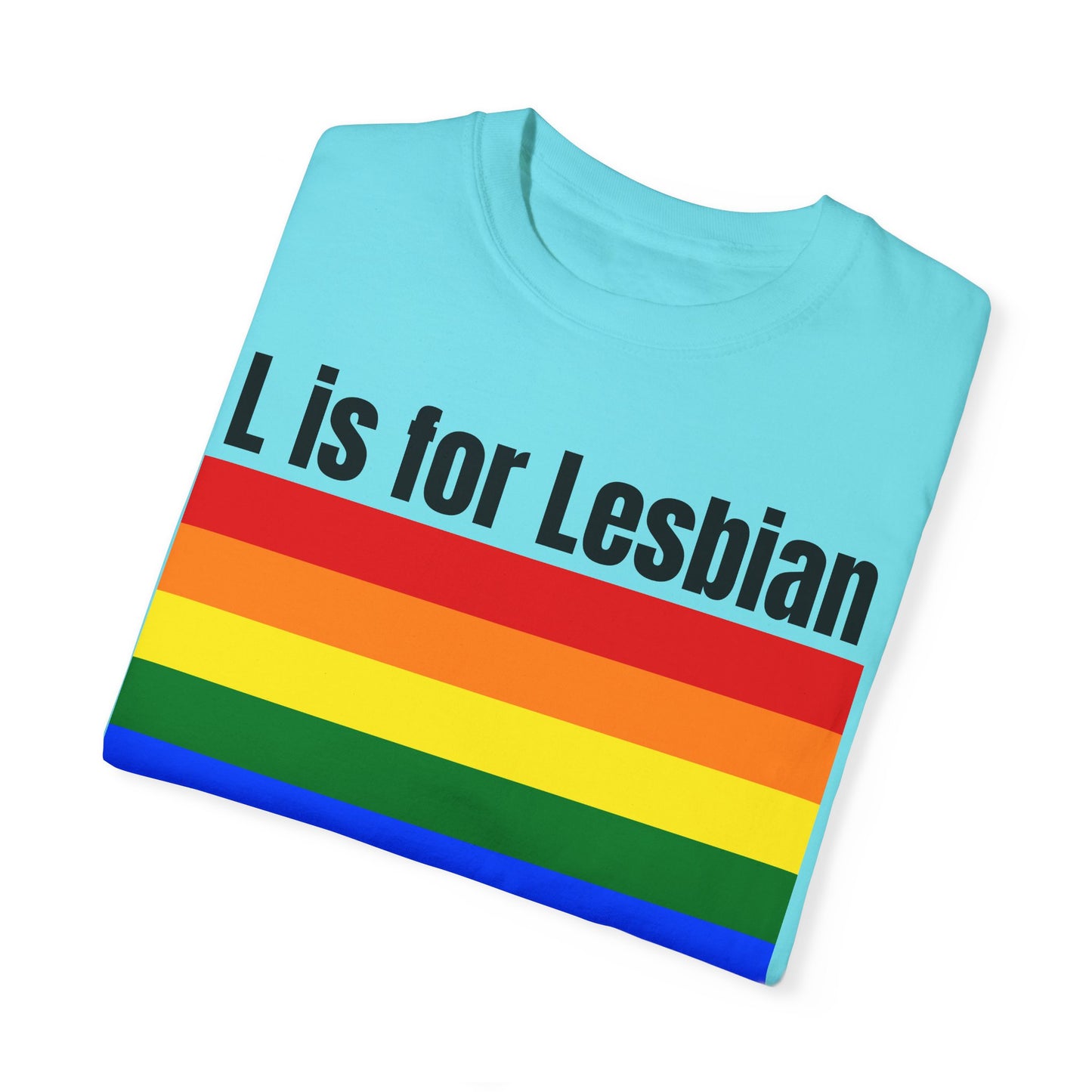 L is for Lesbian - Lesbian Pride Tee