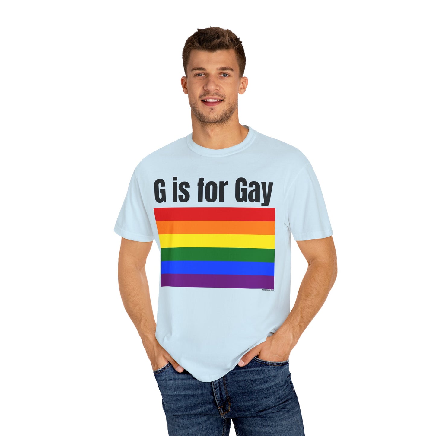 G is for Gay - Unisex Garment-Dyed T-shirt