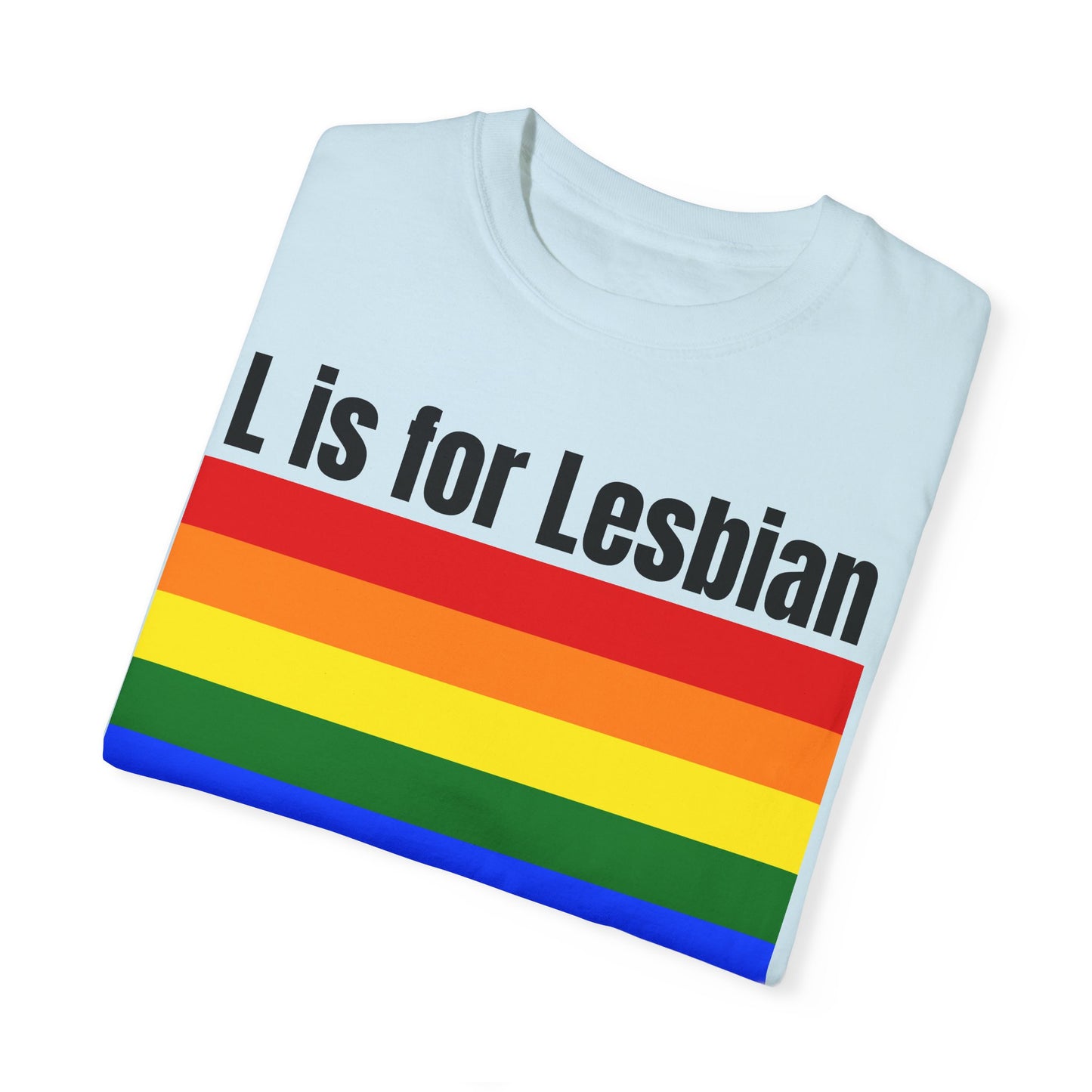 L is for Lesbian - Lesbian Pride Tee