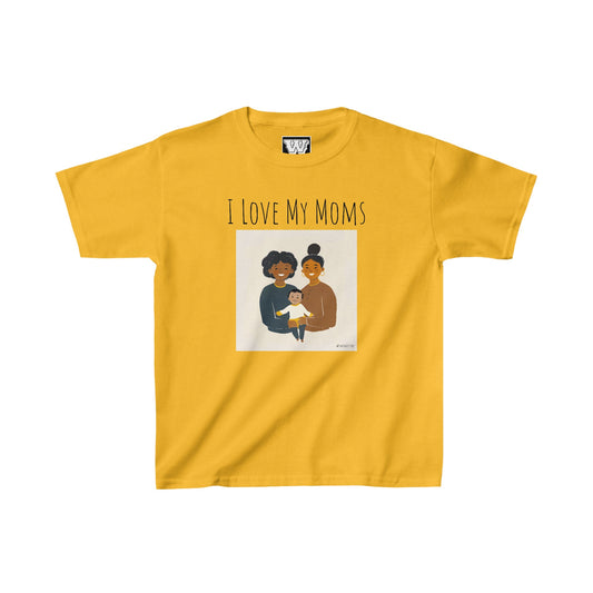 I Love My Moms - Kids Heavy Cotton™ Tee (Variant E)