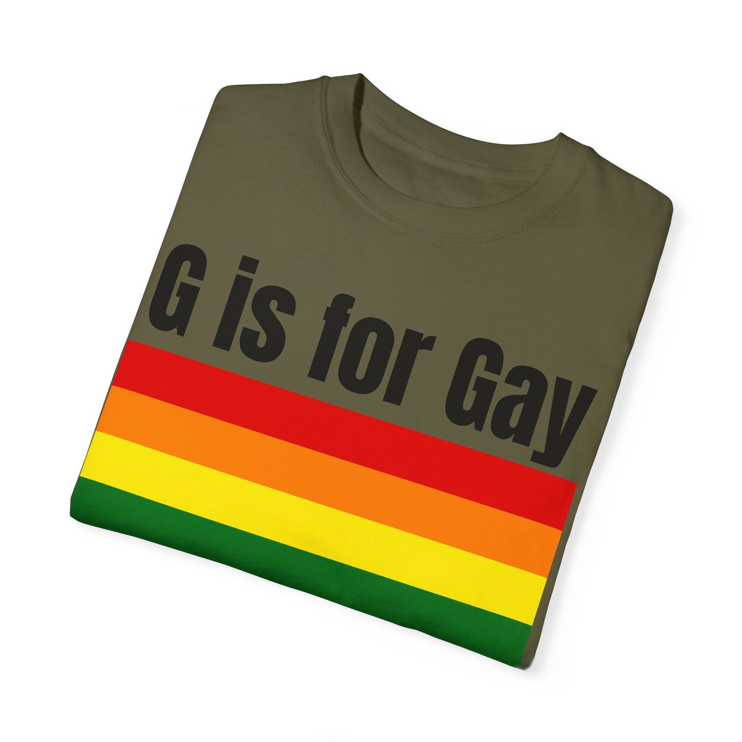 G is for Gay - Unisex Garment-Dyed T-shirt