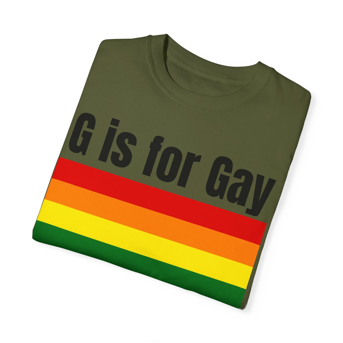 G is for Gay - Unisex Garment-Dyed T-shirt