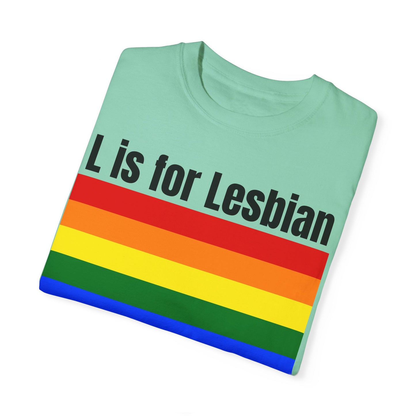 L is for Lesbian - Lesbian Pride Tee