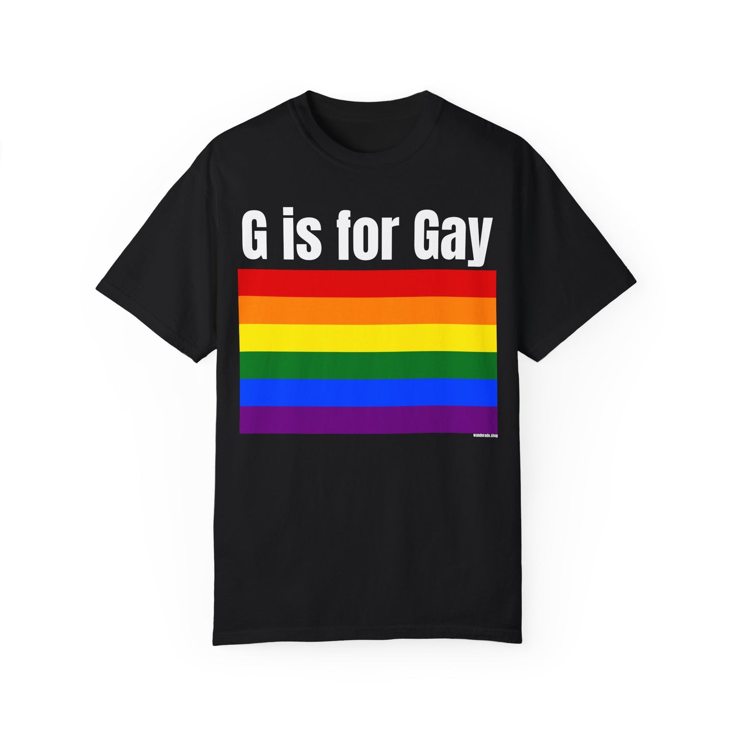 G is for Gay - Unisex Garment-Dyed T-shirt
