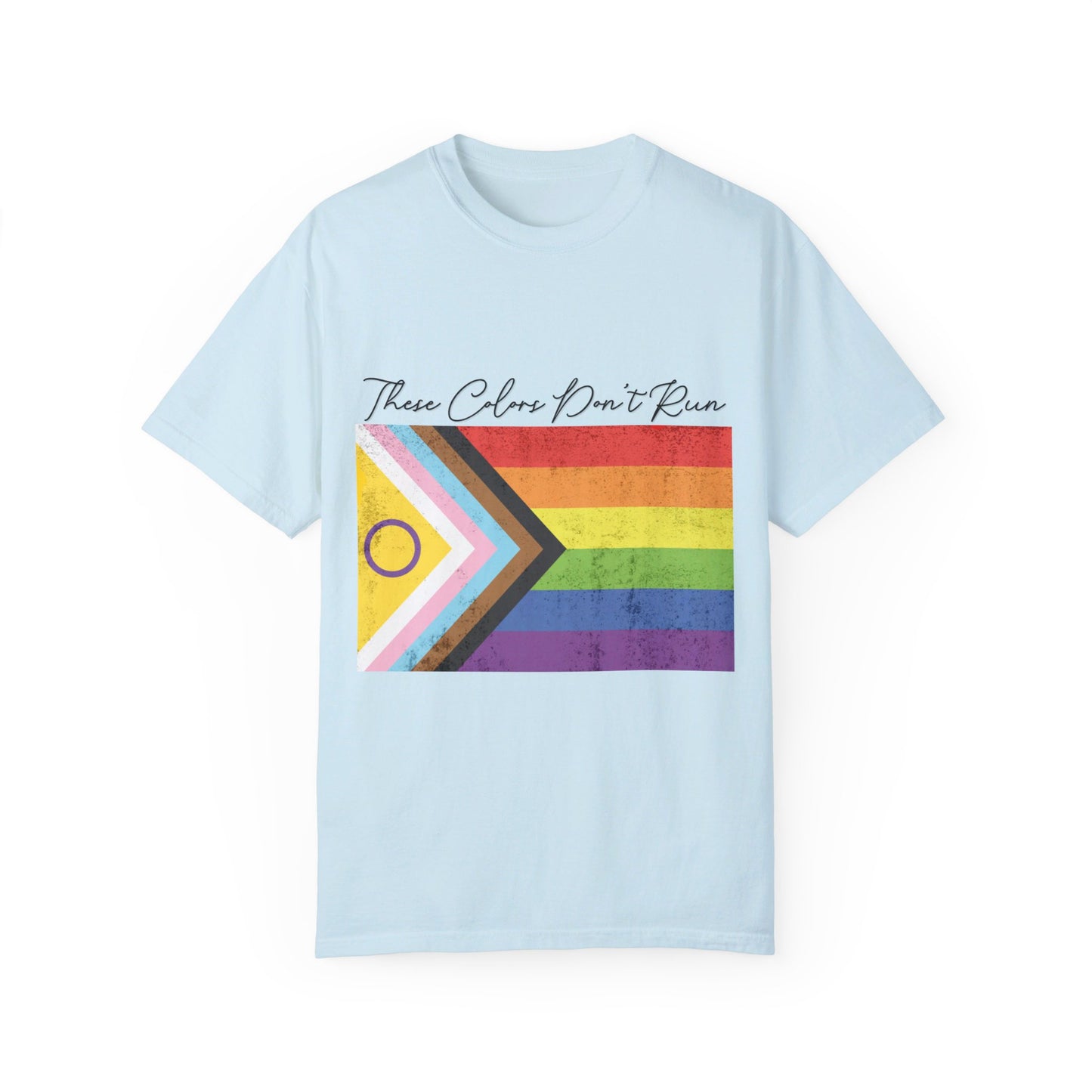 🌟 "These Colors Don't Run" T-Shirt 🌟 These Colors Don't Run